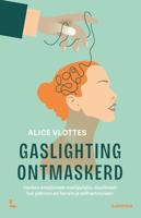 Gaslighting ontmaskerd - Alice Vlottes - ebook - thumbnail