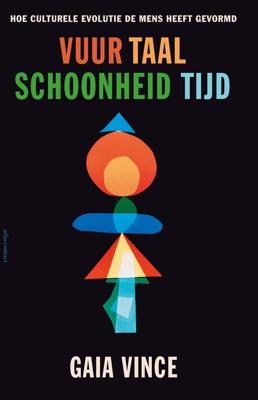 Vuur, taal, schoonheid, tijd - Gaia Vince - ebook