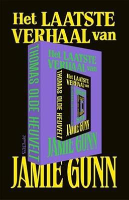 Het laatste verhaal van Jamie Gunn Het laatste verhaal van Jamie Gunn