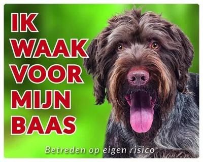 Duitse Staande Ruwhaar Waakbord - Ik waak voor mijn baas Duitse Staande Ruwhaar Waakbord - Ik waak voor mijn baas