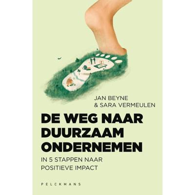 De weg naar duurzaam ondernemen (Paperback)