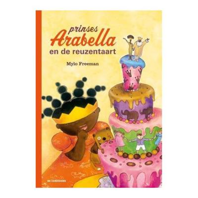 Prinses Arabella en de reuzentaart (Hardback)