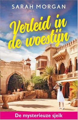 Verleid in de woestijn - Sarah Morgan - ebook