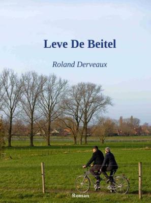 Leve de beitel - Roland Derveaux - ebook