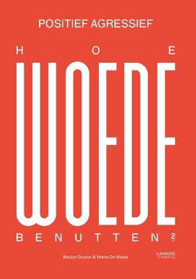 Positief agressief (Paperback)