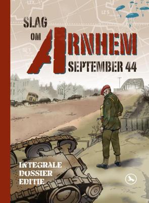 De Slag om Arnhem September 1944 (Hardback) De Slag om Arnhem September 1944 (Hardback)
