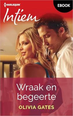 Wraak en begeerte - Olivia Gates - ebook