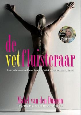 De vetfluisteraar - Mabel van den Dungen - eBook (9789491442278)