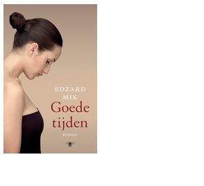Goede tijden - Edzard Mik - ebook