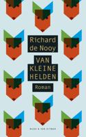 Van kleine helden - Richard de Nooy - ebook - thumbnail