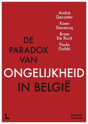 De paradox van ongelijkheid in België - André Decoster, Koen Decancq, Bram De Rock, Paula Gobbi - ebook