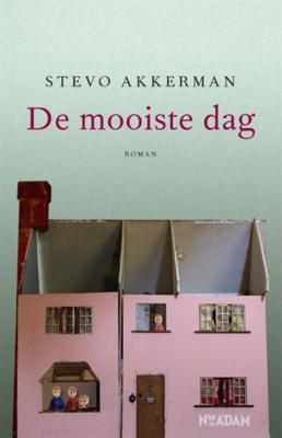 De mooiste dag - Stevo Akkerman - Paperback (9789046821947) De mooiste dag - Stevo Akkerman - Paperback (9789046821947)