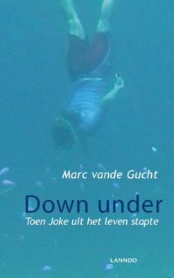 Down Under - Marc Vande Gucht - Paperback (9789401445856)