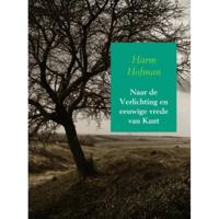 Harm  Hofman Naar de Verlichting en eeuwige vrede van Kant - thumbnail