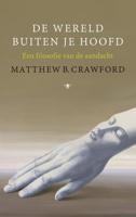 De wereld buiten je hoofd - Matthew B. Crawford - ebook - thumbnail