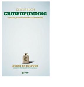 Crowdfunding - Kunst en Cultuur - Erwin Blom - ebook
