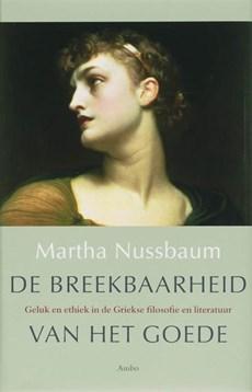 De breekbaarheid van het goede - Martha Nussbaum - eBook (9789026323935)