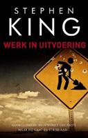 Werk in uitvoering - Stephen King - eBook (9789024575411) - thumbnail