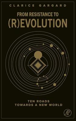 From Resistance to (R)evolution - Clarice Gargard - ebook