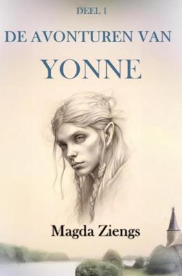 De Avonturen van Yonne - Magda Ziengs - ebook