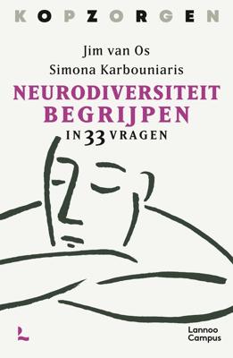 Kopzorgen. Neurodiversiteit begrijpen - Simona Karbouniaris, Jim van Os - ebook