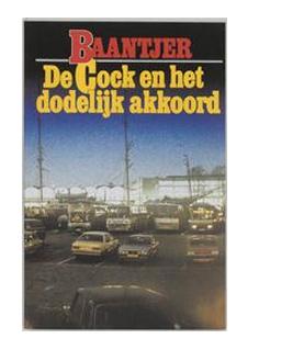 De Cock en het dodelijk akkoord (deel 16) - A.C. Baantjer - eBook (9789026125089)