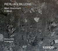 Pierluigi Billone: Mani. Giacometti - CD (9120040732257) - thumbnail
