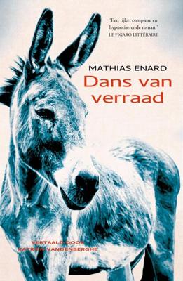 Dans van verraad - Mathias Énard - ebook