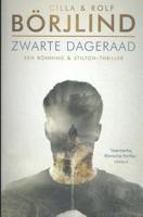 Rönning & Stilton 3 - Zwarte dageraad - Cilla Börjlind, Rolf Börjlind - Paperback (9789400512412) - thumbnail