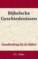 Bijbelsche Geschiedenissen - F.L. Zahn - Paperback (9789057194153) - thumbnail