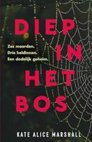 Diep in het bos - Kate Alice Marshall - ebook - thumbnail