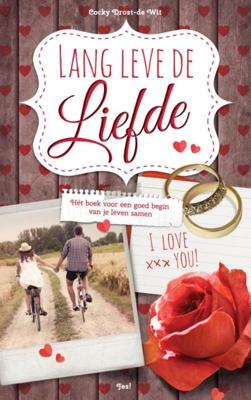 Lang Leve de Liefde - Cocky Drost-de Wit - eBook (9789026624995) Lang Leve de Liefde - Cocky Drost-de Wit - eBook (9789026624995)