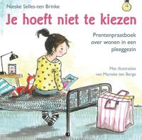 Je hoeft niet te kiezen (Hardback) - thumbnail