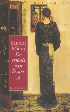 De erfenis van Eszter - Sándor Márai - ebook