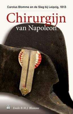 Chirurgijn van Napoleon - Emile Blomme - ebook