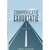 Communicatie Exhortatie - Timothy Zuiverloon - Paperback (9789464180022) - thumbnail