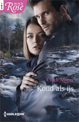 Koud als ijs - Cindi Myers - ebook