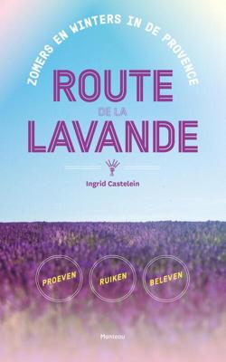Route de la Lavande - Ingrid Castelein - ebook
