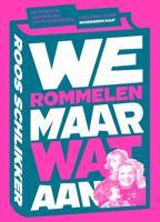 We rommelen maar wat aan - Roos Schlikker - ebook - thumbnail