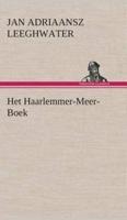 Het Haarlemmer-Meer-Boek - Jan Adriaansz Leeghwater - Hardcover (9783849542405) - thumbnail