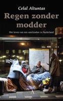 Regen zonder modder - Celal Altuntas - Paperback (9789025304690) - thumbnail