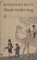 Steeds verder weg - De verzamelaar op reis, deel 1 - Boudewijn Büch - ebook - thumbnail