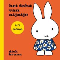 het feêst van nijntje in 't zeêuws (Hardback) - thumbnail