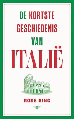 De kortste geschiedenis van Italië - Ross King - ebook