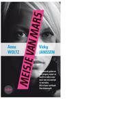 Meisje van Mars - Anna Woltz, Vicky Janssen - ebook - thumbnail
