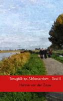 Terugblik op Alblasserdam - Hennie van der Zouw - Paperback (9789402156751) - thumbnail