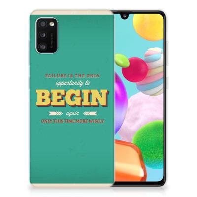 Samsung Galaxy A41 | Siliconen hoesje | met naam Quote Begin Samsung Galaxy A41 | Siliconen hoesje | met naam Quote Begin
