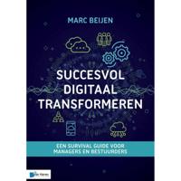 Succesvol Digitaal Transformeren - Marc Beijen - Paperback (9789401806923) - thumbnail
