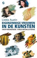 Eigenzinnige vrouwen in de kunsten - Liddie Austin - ebook - thumbnail