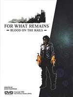For What Remains: Blood on the Rails - thumbnail